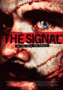 Fantasy Filmfest 2007 - The Signal